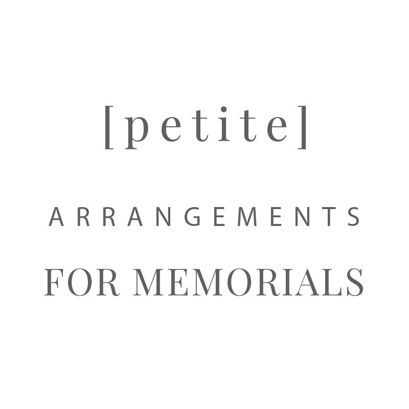 [ Petite ] memorial arrangements